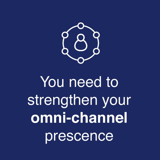 Omni-channel